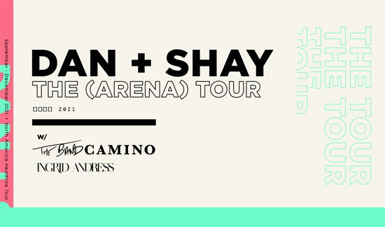 More Info for DAN + SHAY THE (ARENA) TOUR SET TO RETURN TO THE ROAD IN 2021